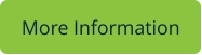 More Information